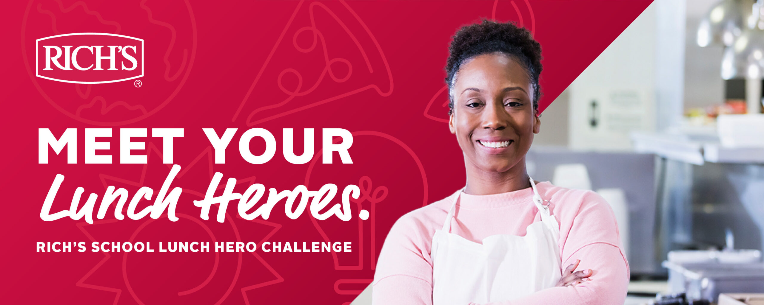 Rich’s School Lunch Hero Challenge Winners Rich's USA K12