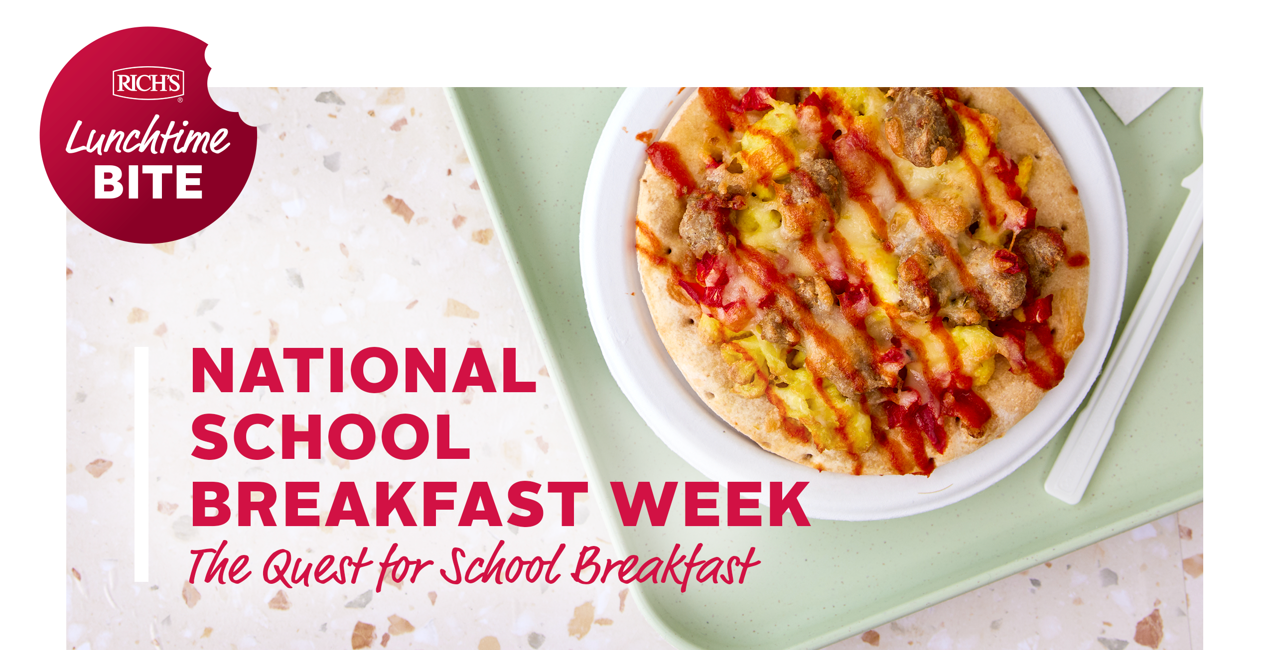 NATIONAL SCHOOL BREAKFAST WEEK The Quest for School Breakfast