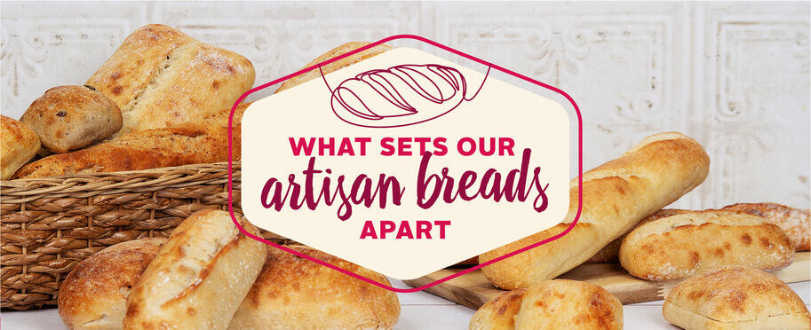 What Sets Our Artisan Breads Apart