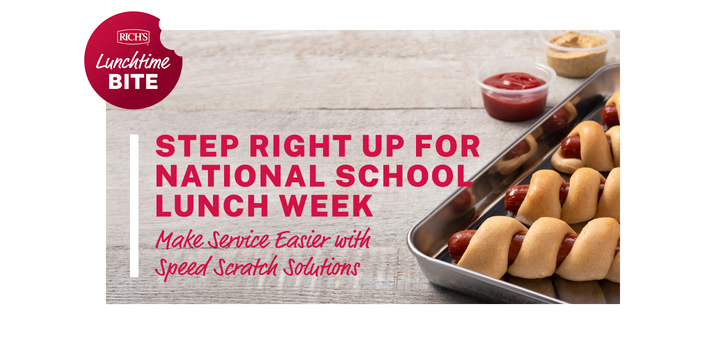 STEP RIGHT UP FOR NATIONAL SCHOOL LUNCH WEEK